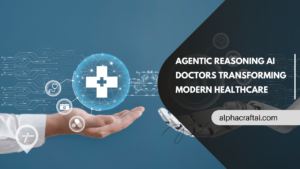 Agentic Reasoning AI Doctors: Redefining Intelligence, Trust, and Care in Modern Healthcare
