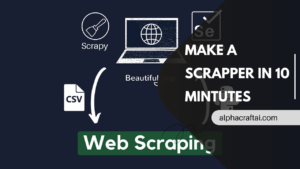 Web Scraping: Build Your First Scraper in 10 Minutes (Detailed Guide)