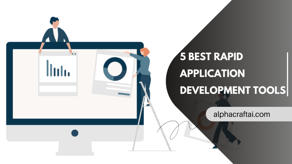 Rapid Application Development Tools