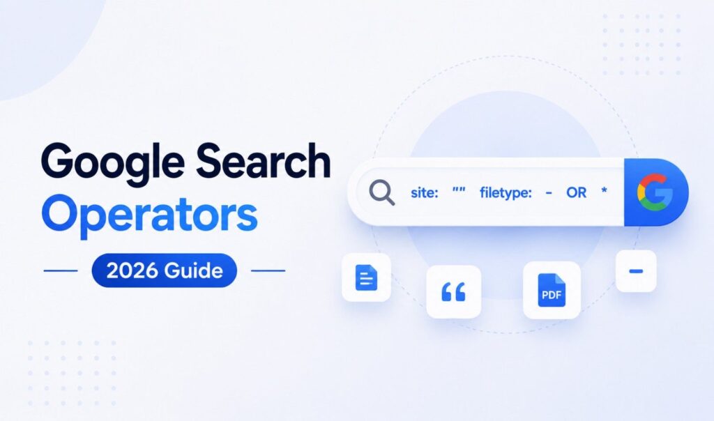 Google Search Operators guide showing advanced search commands for finding precise Google search results