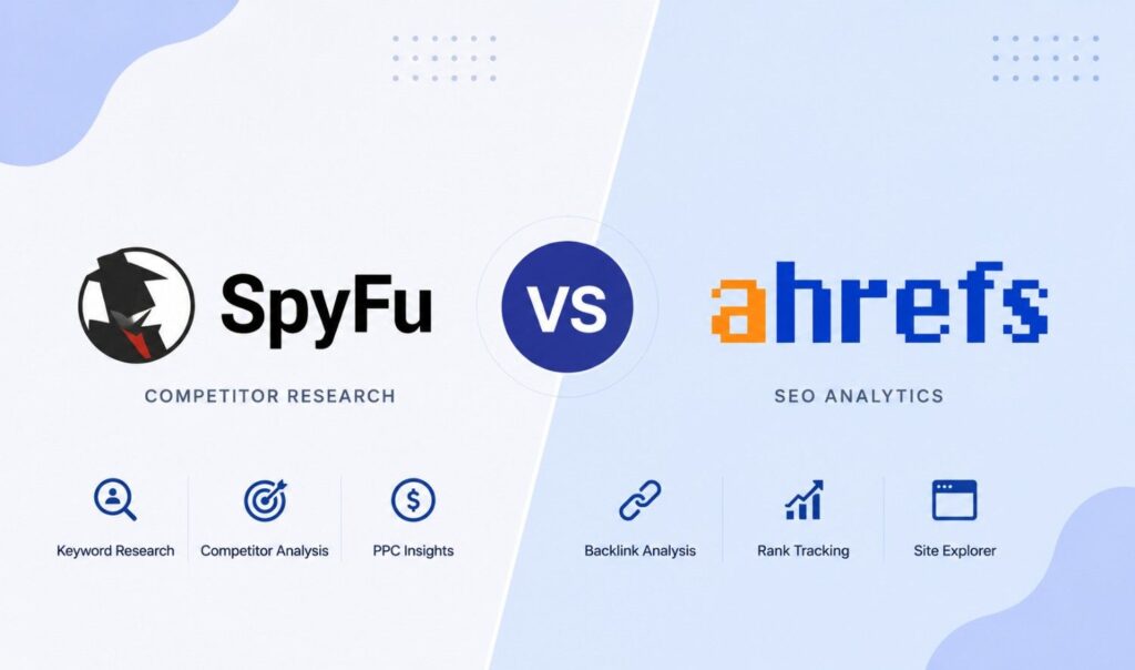 SpyFu vs Ahrefs comparison illustration featuring two SEO tools for keyword research, competitor analysis, backlink analysis, and rank tracking.
