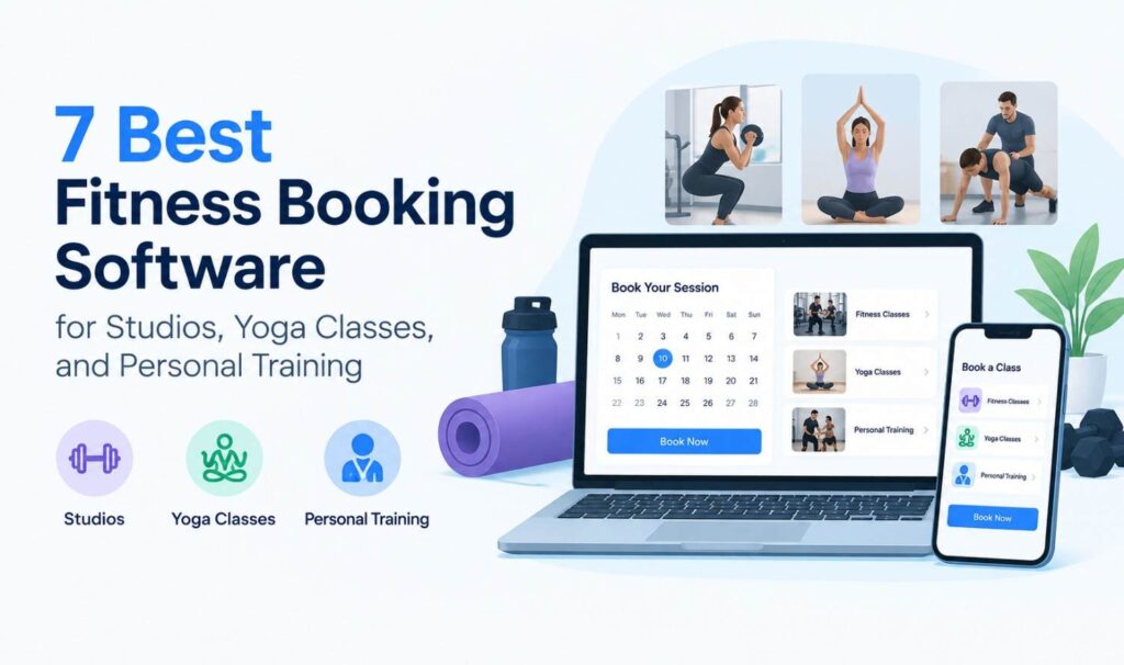 7 best fitness booking software for studios, yoga classes, and personal training