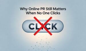 Featured image illustrating why online PR matters even without clicks, with a red cross over a click button.