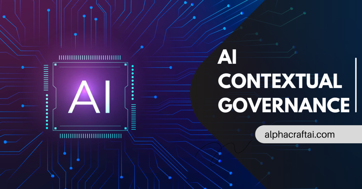 AI Contextual Governance
