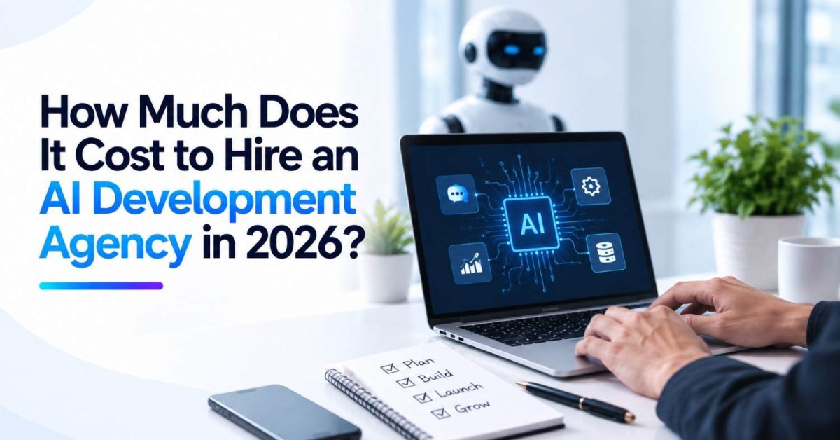 Cost to hire an AI development agency in 2026 for building custom AI solutions for businesses.